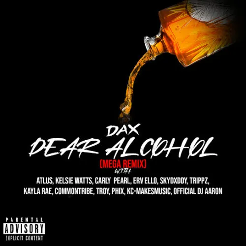 Dax Dear Alcohol (Mega Remix) Mp3 Download