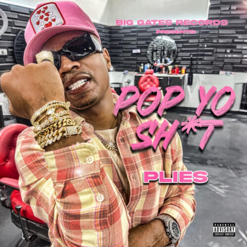 Plies POP YO SHIT Mp3 Download