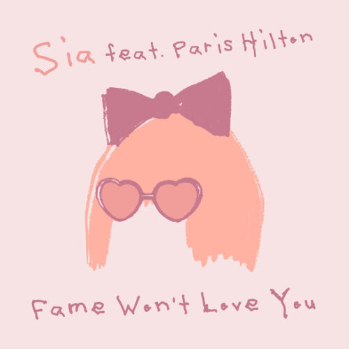 Sia Fame Won’t Love You Mp3 Download