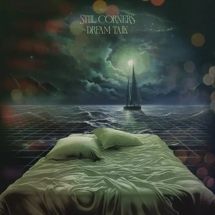 Still Corners Dream Talk Album Zip Download