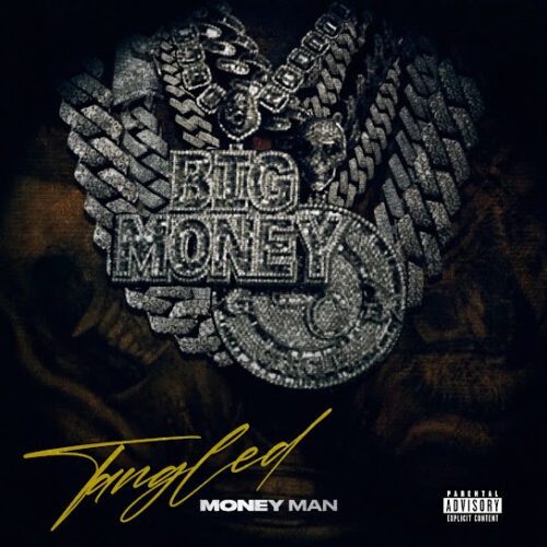 Money Man Tangled Mp3 Download