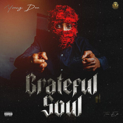 Young Duu Grateful Soul Album Zip Download