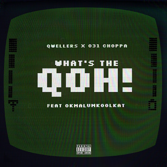 031Choppa What's The Qoh! Mp3 Download