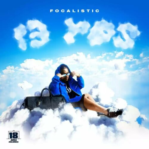 Focalistic 13POS Album Zip Download