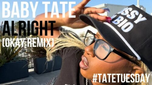 Baby Tate Alright (JT – Okay Remix) Mp3 Download