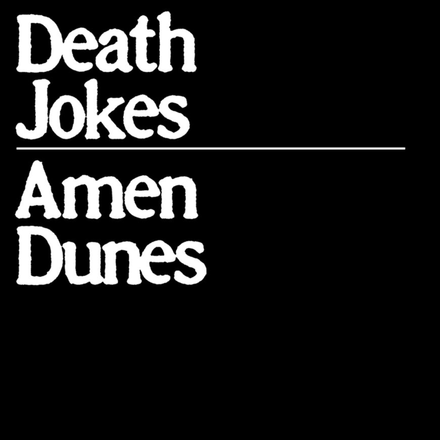 Amen Dunes Death Jokes Album Zip Download