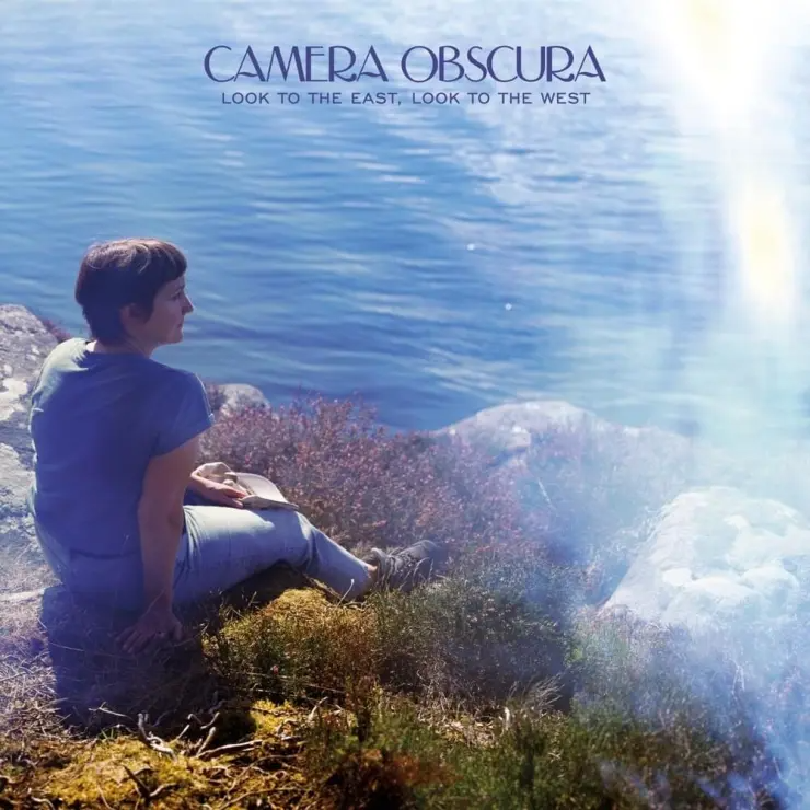 Camera Obscura Look to the East, Look to the West Album Zip Download