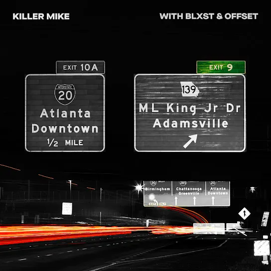 Killer Mike EXIT 9 Mp3 Download