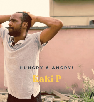 Kaki P Hungry And Angry Mp3 Download