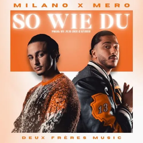 Milano & MERO So wie du Mp3 Download