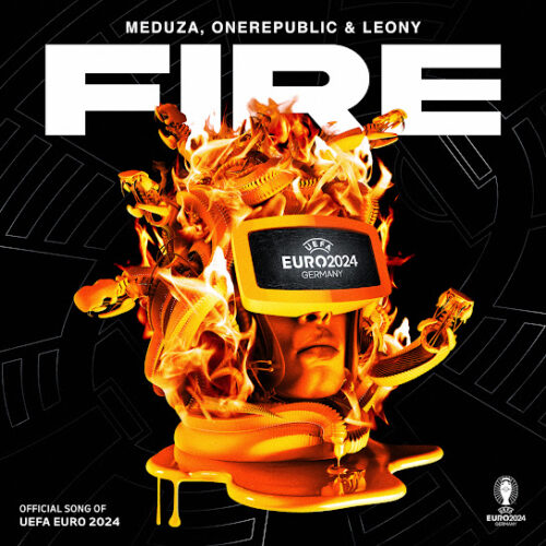 MEDUZA Fire (Official UEFA EURO 2024 Song) Mp3 Download