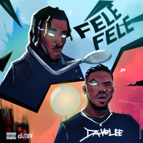 Davolee FELE FELE Mp3 Download