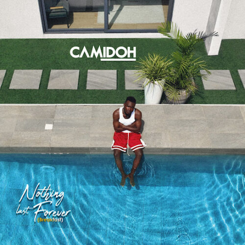 Camidoh NLF (Breakfast) Mp3 Download