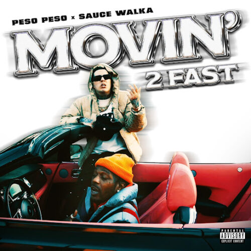 Peso Peso Movin’ 2 Fast Mp3 Download