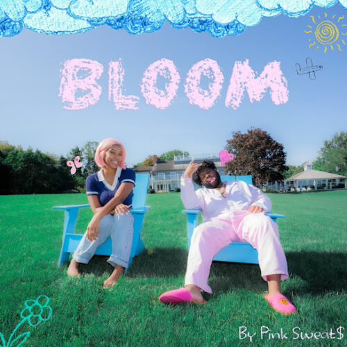 Pink Sweat$ Bloom Mp3 Download