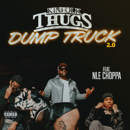 Kinfolk Thugs Dump Truck Mp3 Download